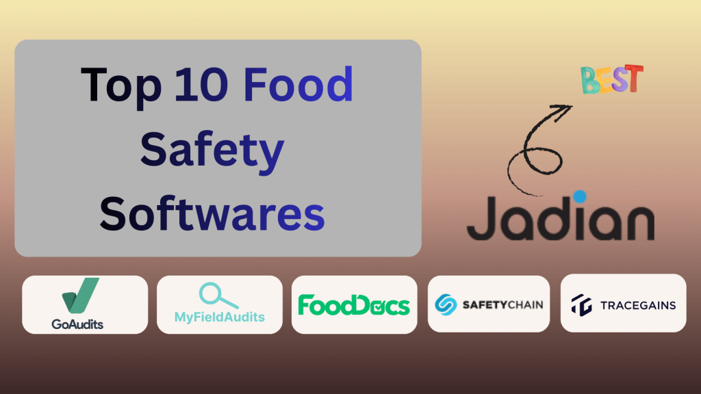 Choosing Food Safety Software in 2026 Here's Our Guide of the Top 10 Softwares