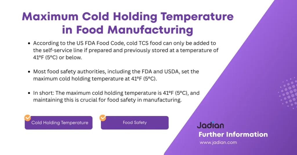 Maximum Cold Holding Temperature in Food Manufacturing What You Need to Know